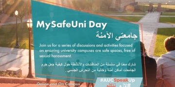 AUC to hold ‘MySafeUni Day’ to fight sexual harassment 1 - Egyptian Gazette