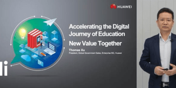 Huawei accelerates Digital Journey of Education and creating New Value Together