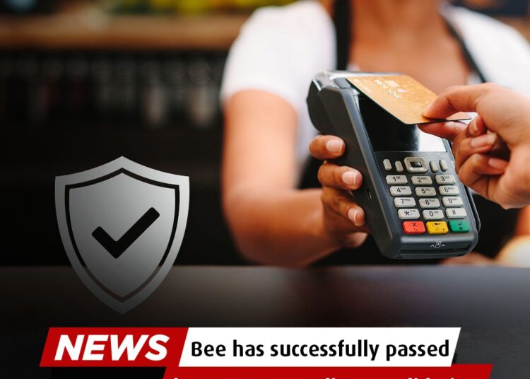 Bee passes PCI DSS compliance validation 1 - Egyptian Gazette