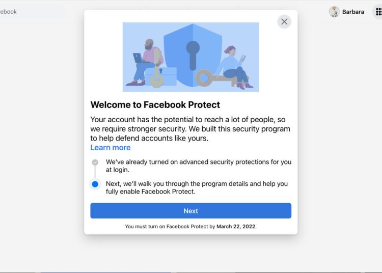According to Facebook, Facebook Protect is a ‘security programme for groups of people that are more likely to be targeted by malicious hackers.