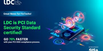 LDC cuts down FinTech time to market by 70% with new PCI DSS certification