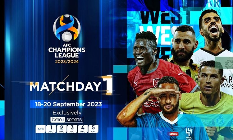 UEFA and AFC Champions Leagues Group stages kick off as beIN SPORTS Broadcasts every minute of Live Action 1 - Egyptian Gazette