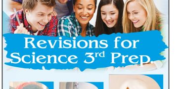 Revisions for Science 3rd Prep, School