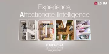 LG to introduce its vision for ‘Next chapter of the AI home’ at IFA 2024
