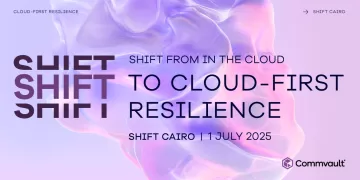 Commvault brings its global SHIFT roadshow conference to Cairo