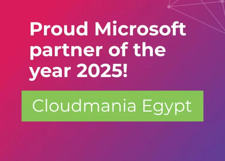 Cloudmania recognised as winner of 2025 Microsoft Egypt Partner of Year Award 2 - Egyptian Gazette Cloudmania recognised as winner of 2025 Microsoft Egypt Partner of Year Award 1 - Egyptian Gazette