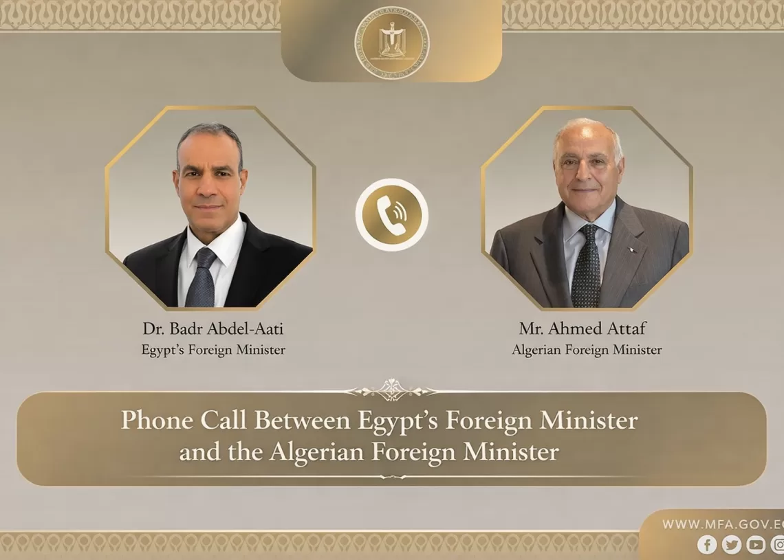 Egypt, Algeria FMs probe ties, efforts to reduce regional tensions 1 - Egyptian Gazette