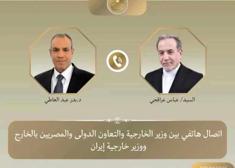 Abdelatty, Iran's Araghchi discuss regional stability, navigation safety 11 - Egyptian Gazette